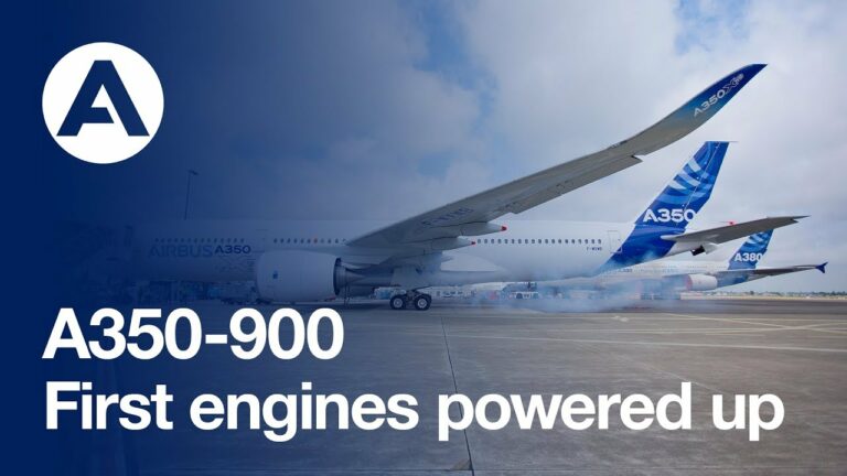 First Airbus A350 XWB’s engines powered up